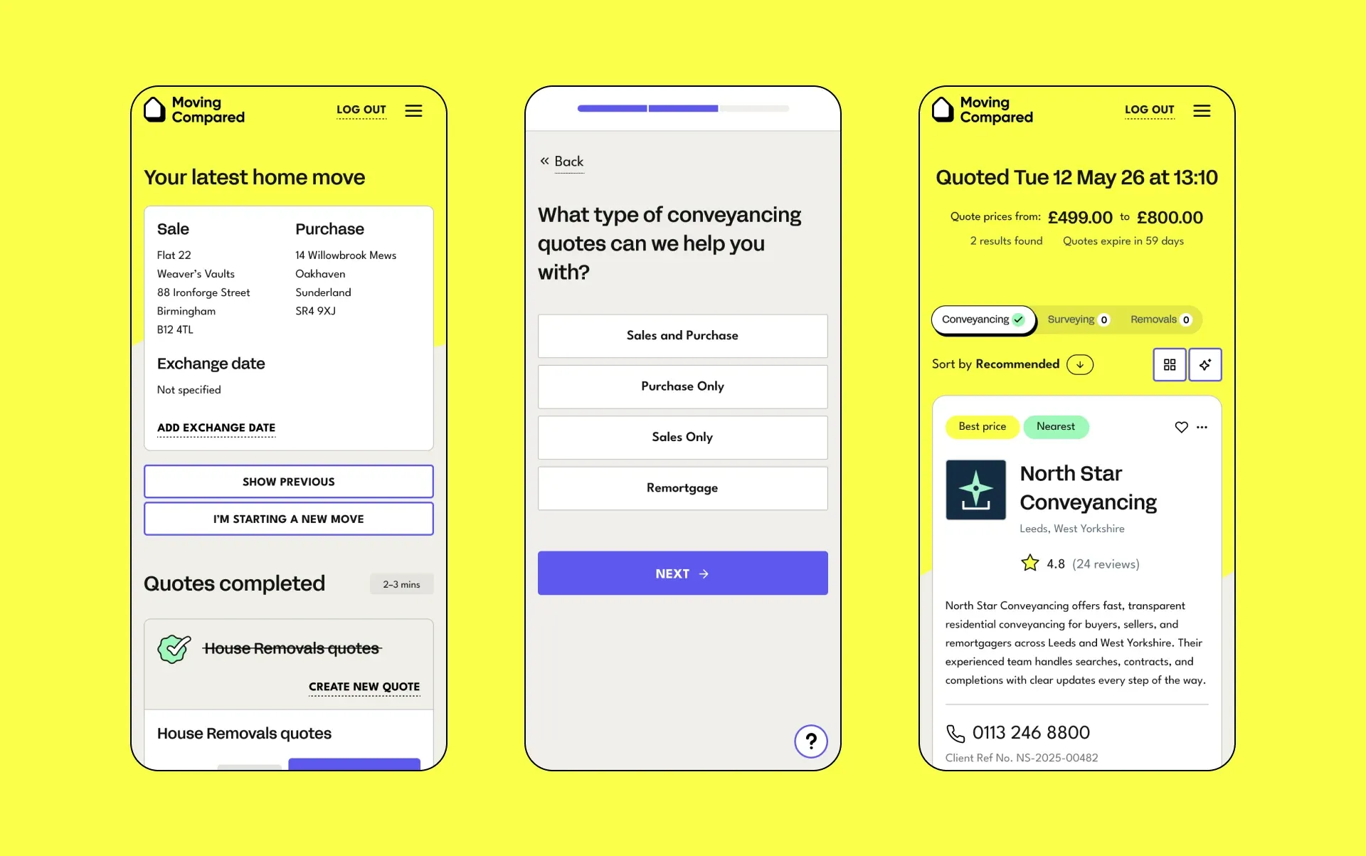 Three mobile screens: the customer’s latest home move, the first quote form step and a quote results list.